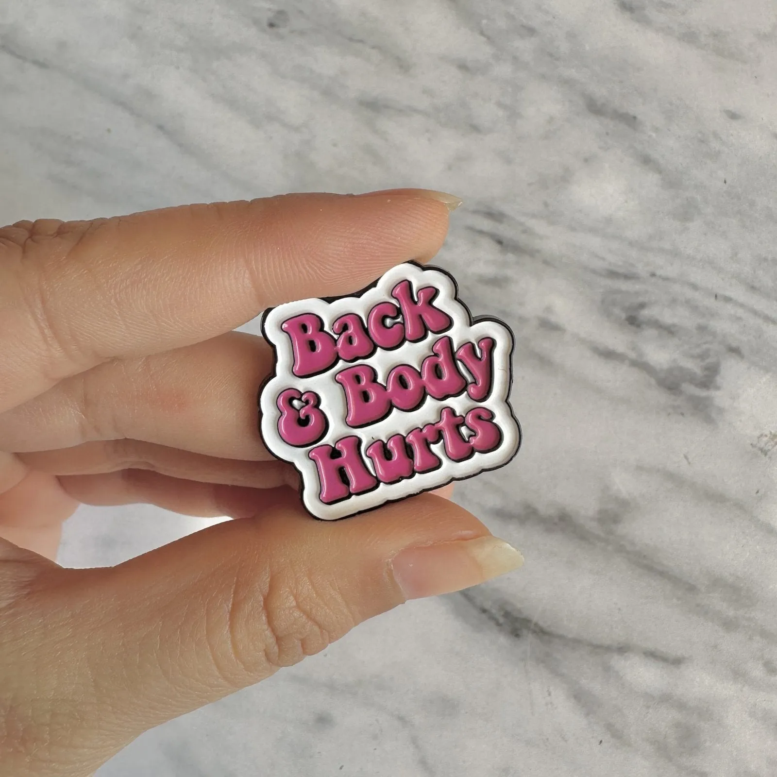 Back & Body Hurts Brooch Enamel Pin